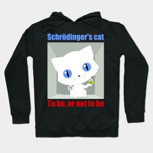 Schrödinger's cat Hoodie